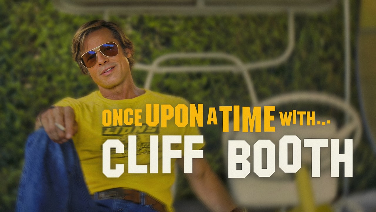 Once Upon A Time With... Cliff Booth (In Hollywood) [Edit]