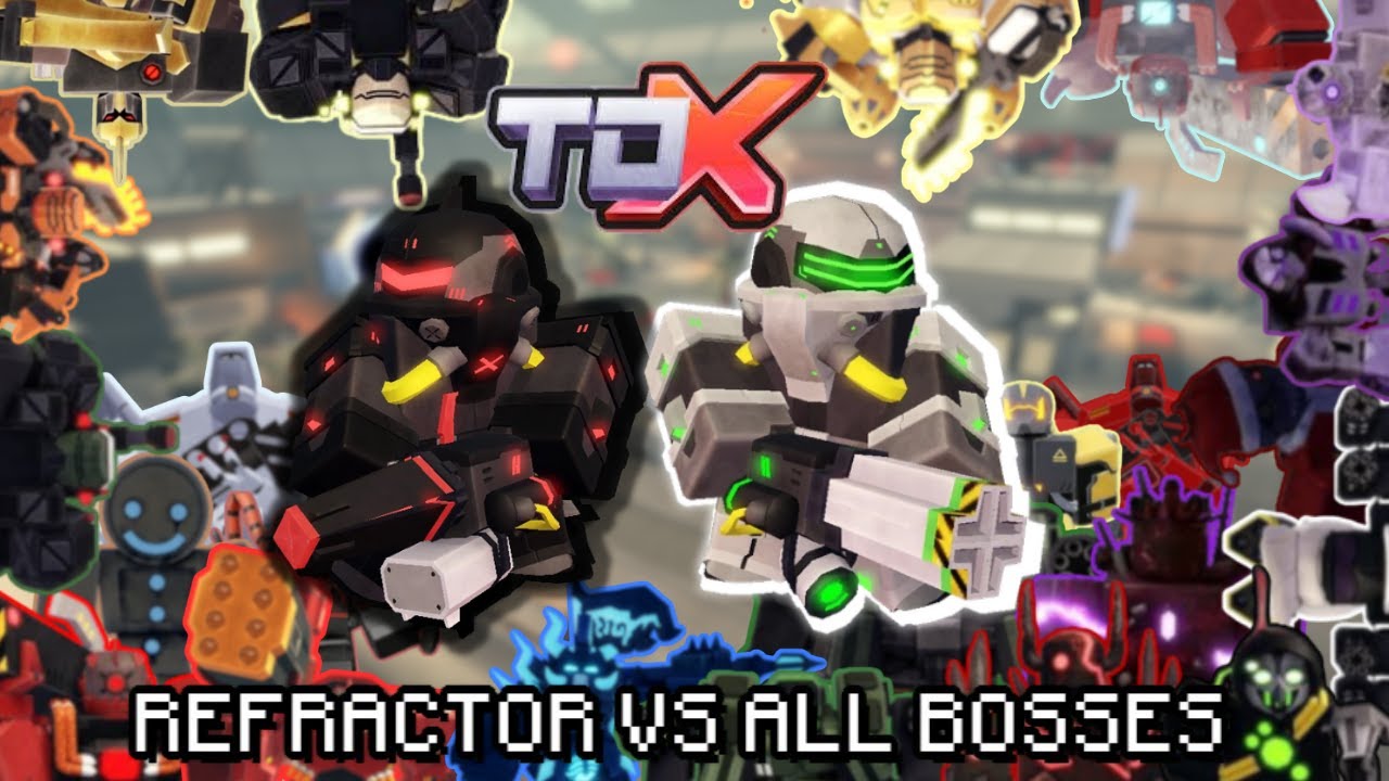 REFRACTOR vs ALL BOSSES (TDX)