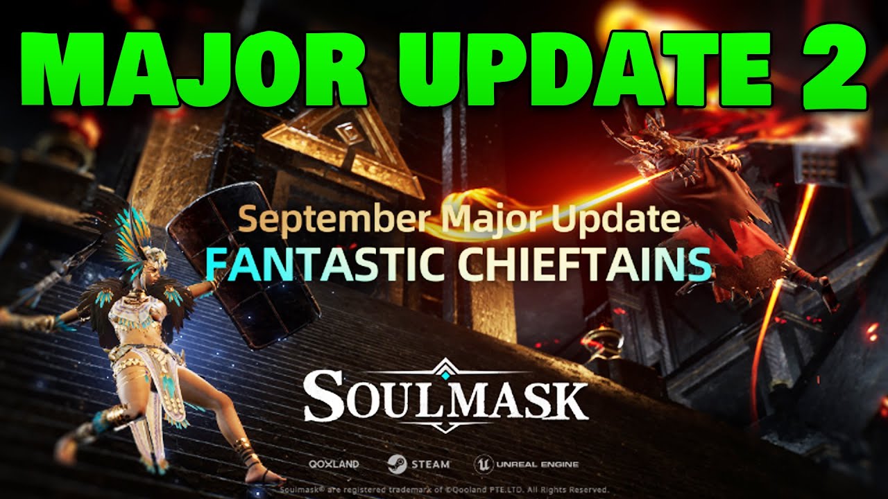 Soulmask MAJOR UPDATE 2 | New Items, Events & MORE