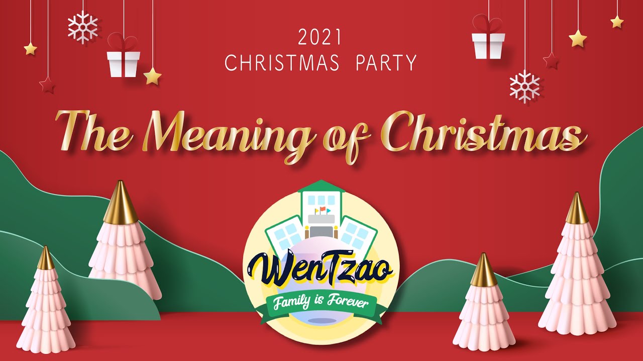 2021聖誕舞會 - The Meaning of Christmas