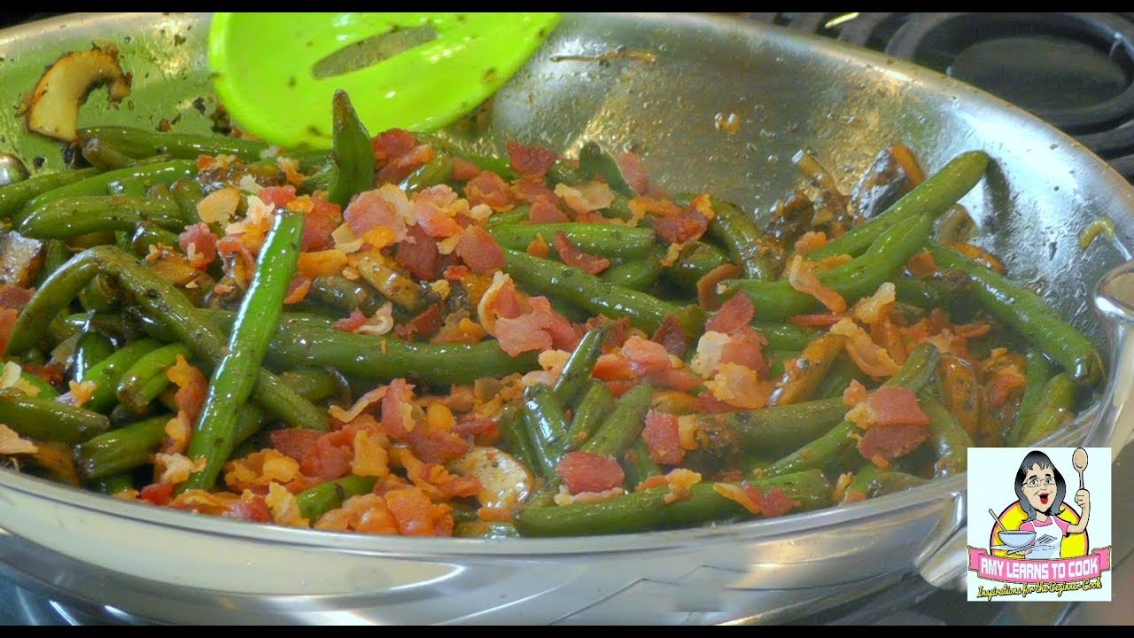 Green Beans with Bacon and Onions ~ Amy Learns to Cook