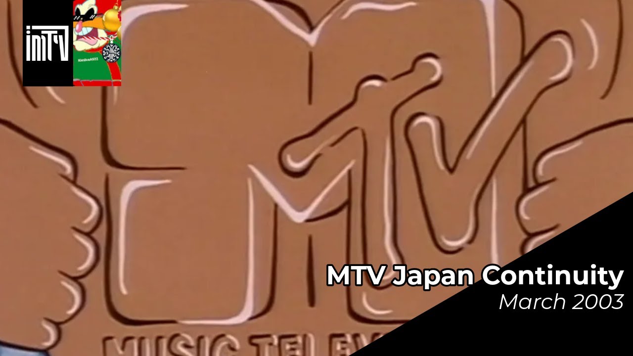 MTV Japan Continuity & Adverts - March 2003