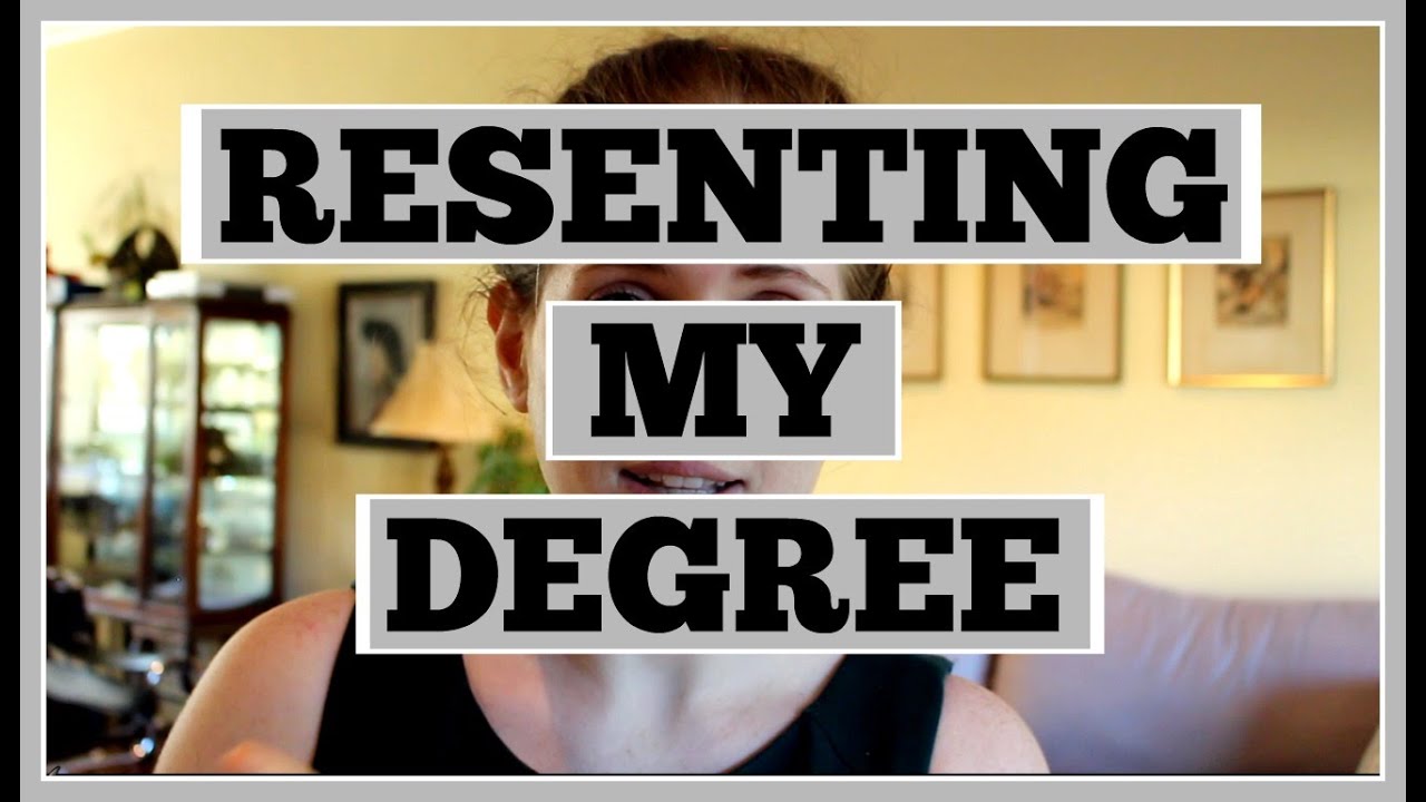 Why I Resent my University Degree