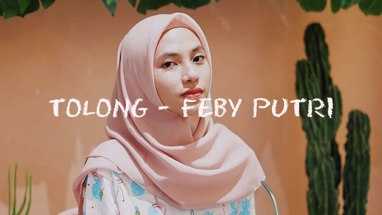 Tolong - Budi DoReMi || Cover Feby Putri [Lirik]