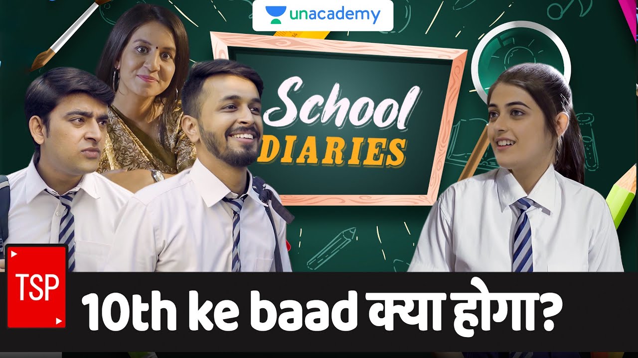 TSP&rsquo;s School Diaries | 10th ke baad kya hoga? ft. Pratish, Urvi & Saad