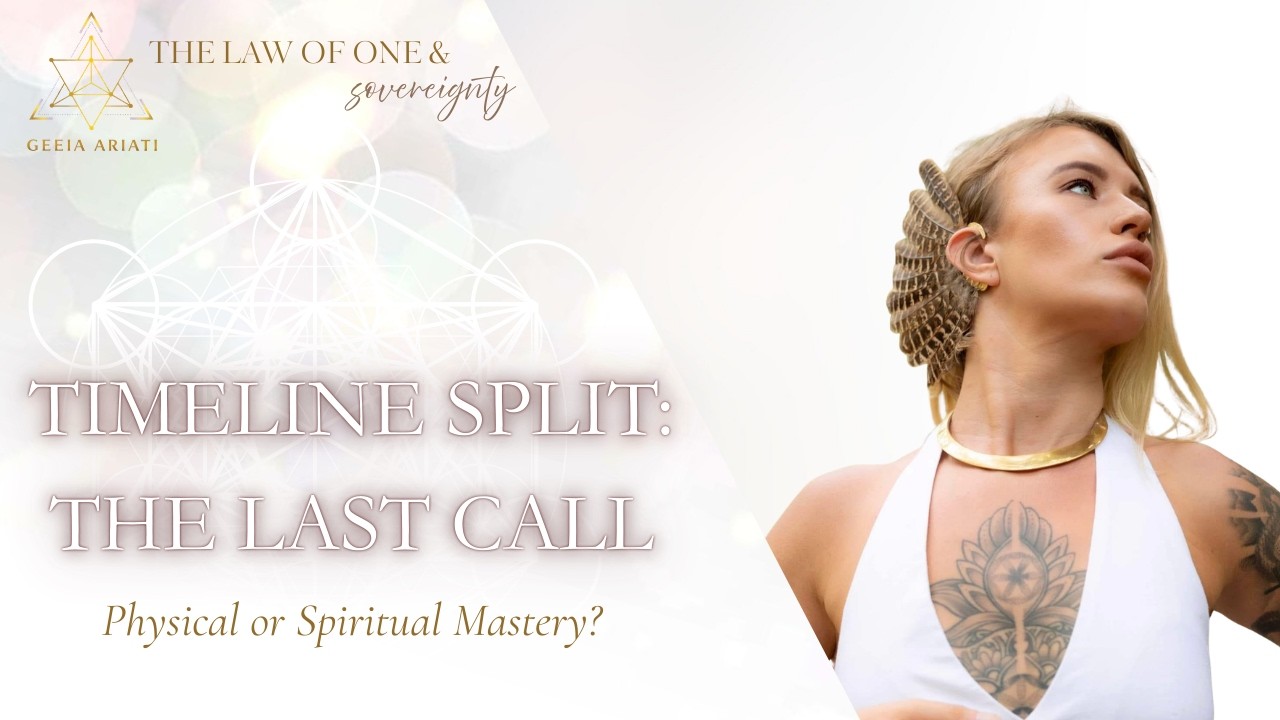 Timeline Split: The Last Call - Physical or Spiritual Mastery 