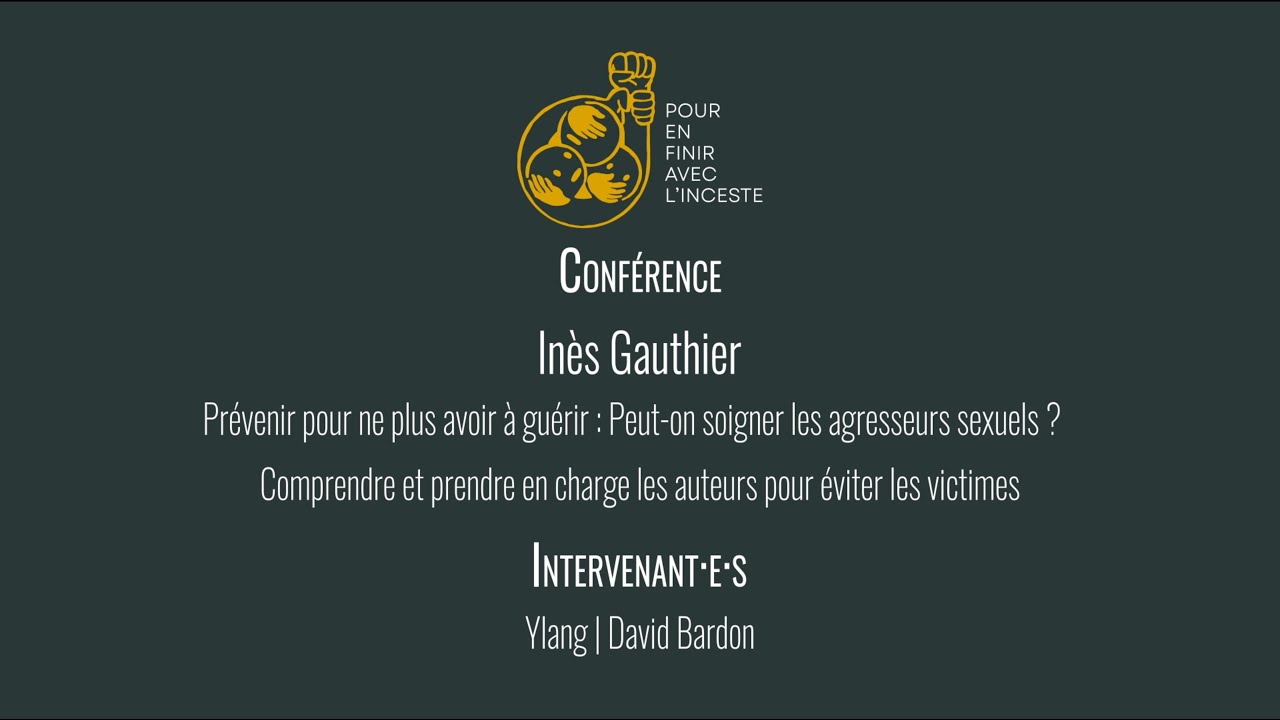 Conférence Inès Gauthier - Prévenir pour ne plus avoir à guérir