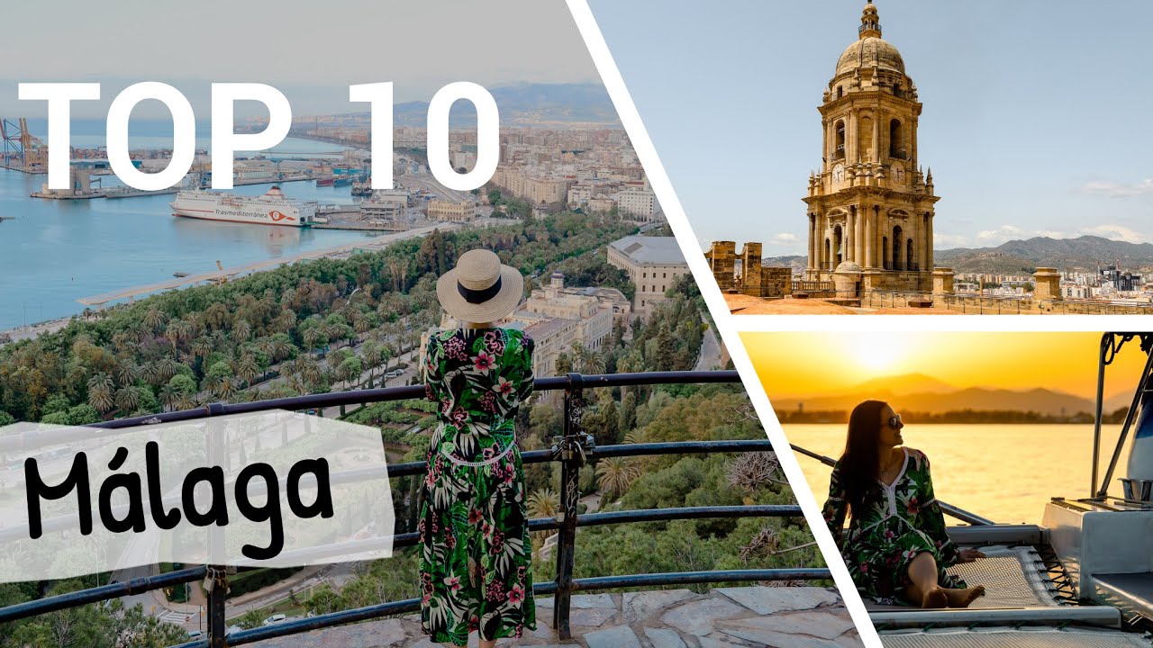 M&Aacute;LAGA | TOP 10 Sehensw&uuml;rdigkeiten & Tipps f&uuml;r deinen Spanienurlaub!
