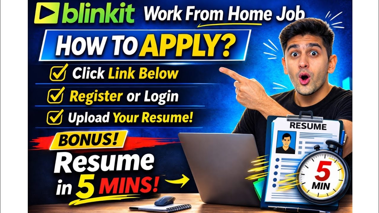 Blinkit Work From Home Job 2026 | How To Apply + Resume in 5 Minutes