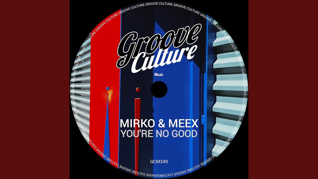 You're No Good (Extended)