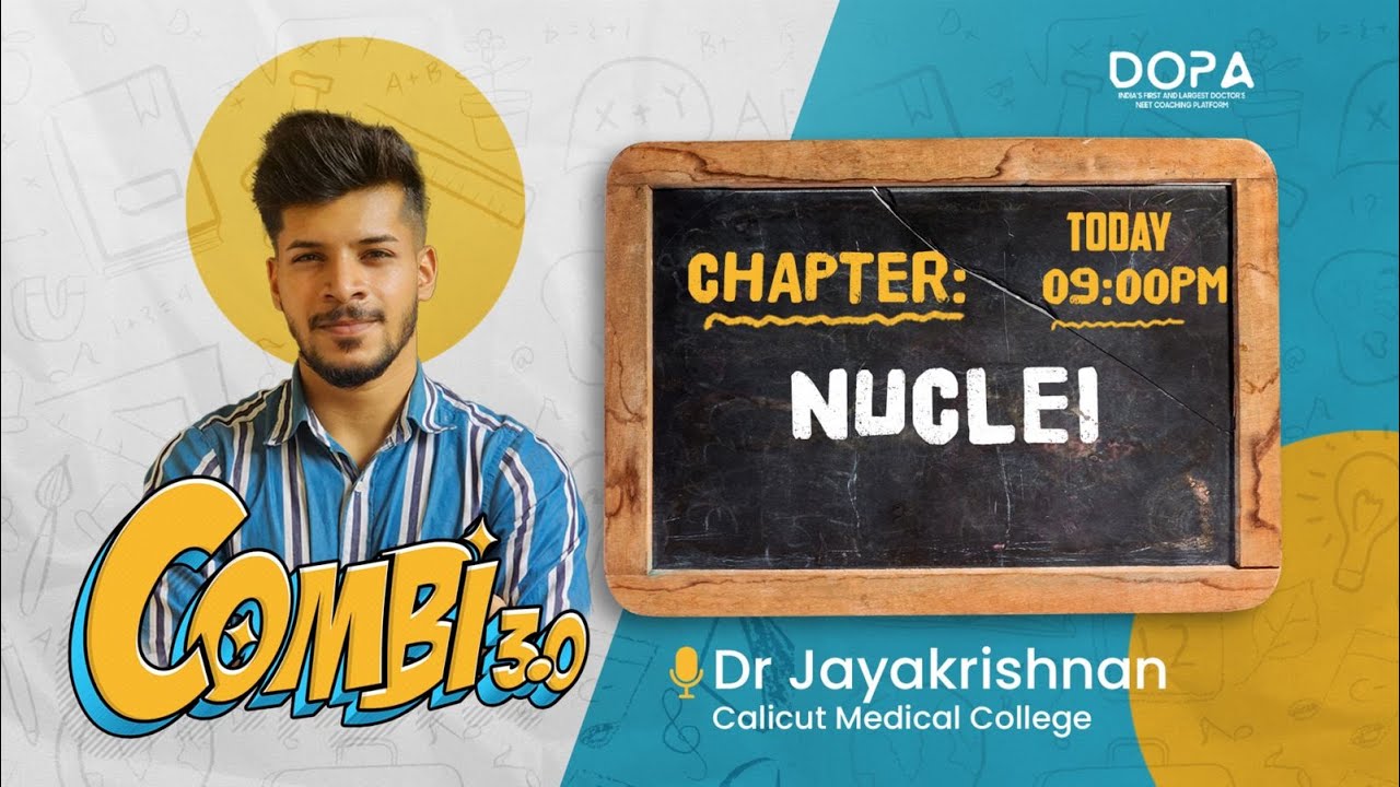 Nuclei | Combi 3.0 | Dr Jayakrishnan #neet2024 #neetprepartion