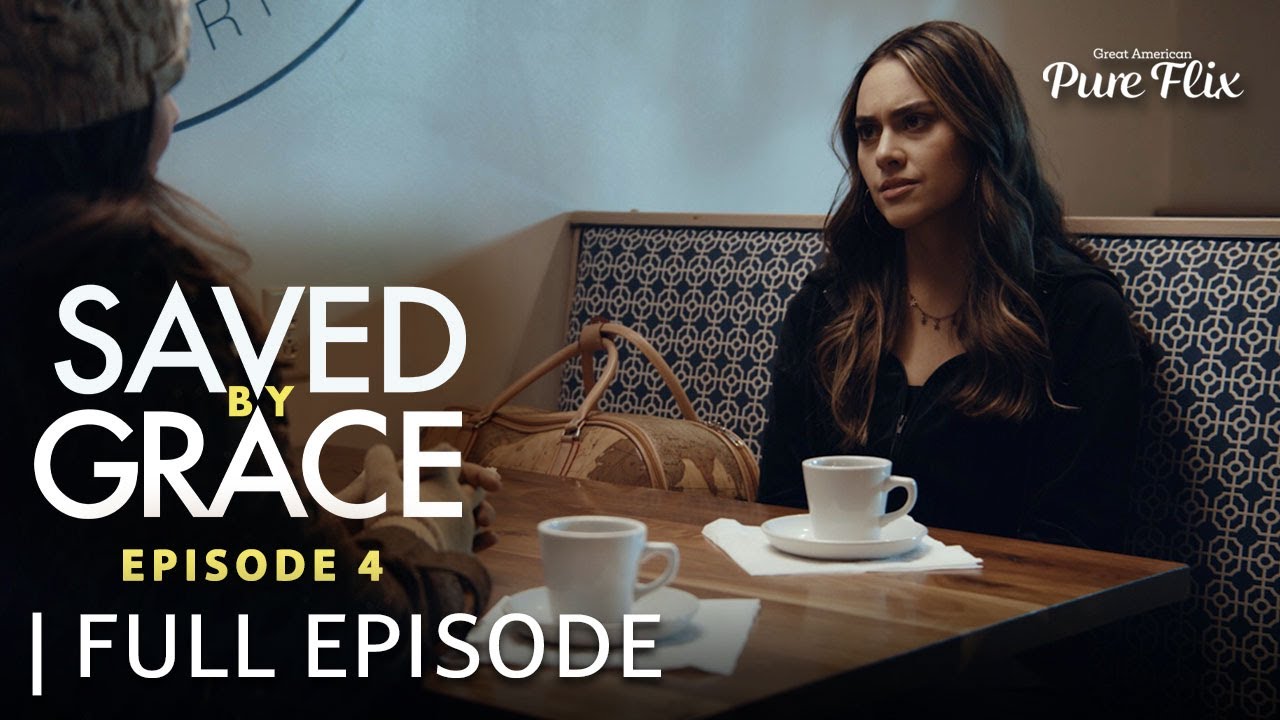 Saved by Grace | Episode 4 | Starring Cameron Arnett & Jennifer Taylor
