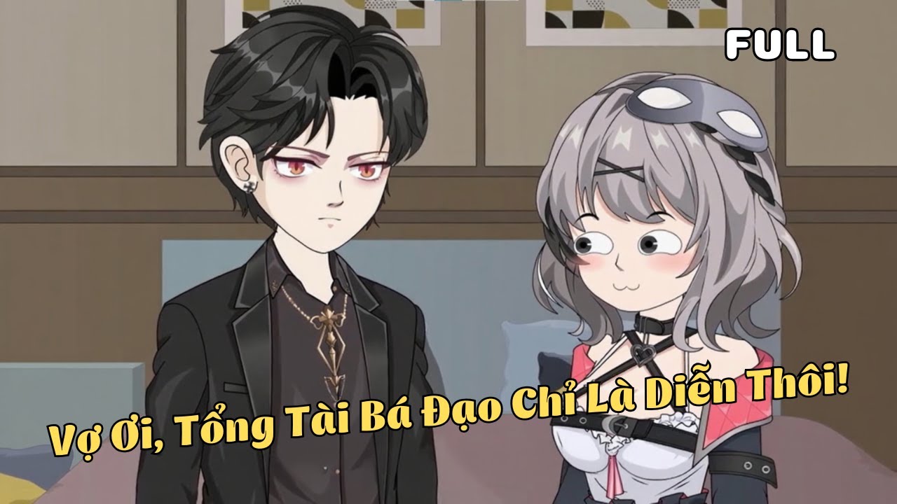FULL BỘ | Vợ Ơi, Tổng Tài Bá Đạo Chỉ Là Diễn Thôi! | Cáo Ú Review
