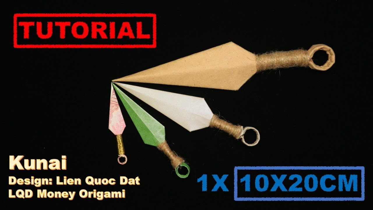 Kunai Naruto - Ninja dagger (Lien Quoc Dat) - LQD Money Origami