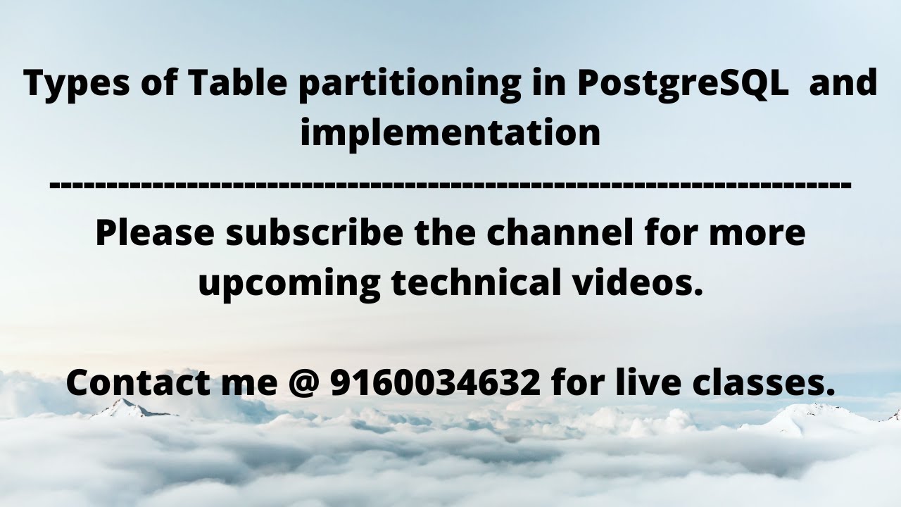 31st class ---Table partitioning in PostgreSQL