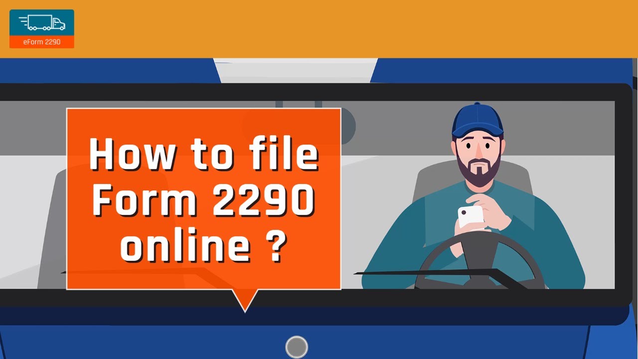 How to File Form 2290 Online | Step-by-Step Guide