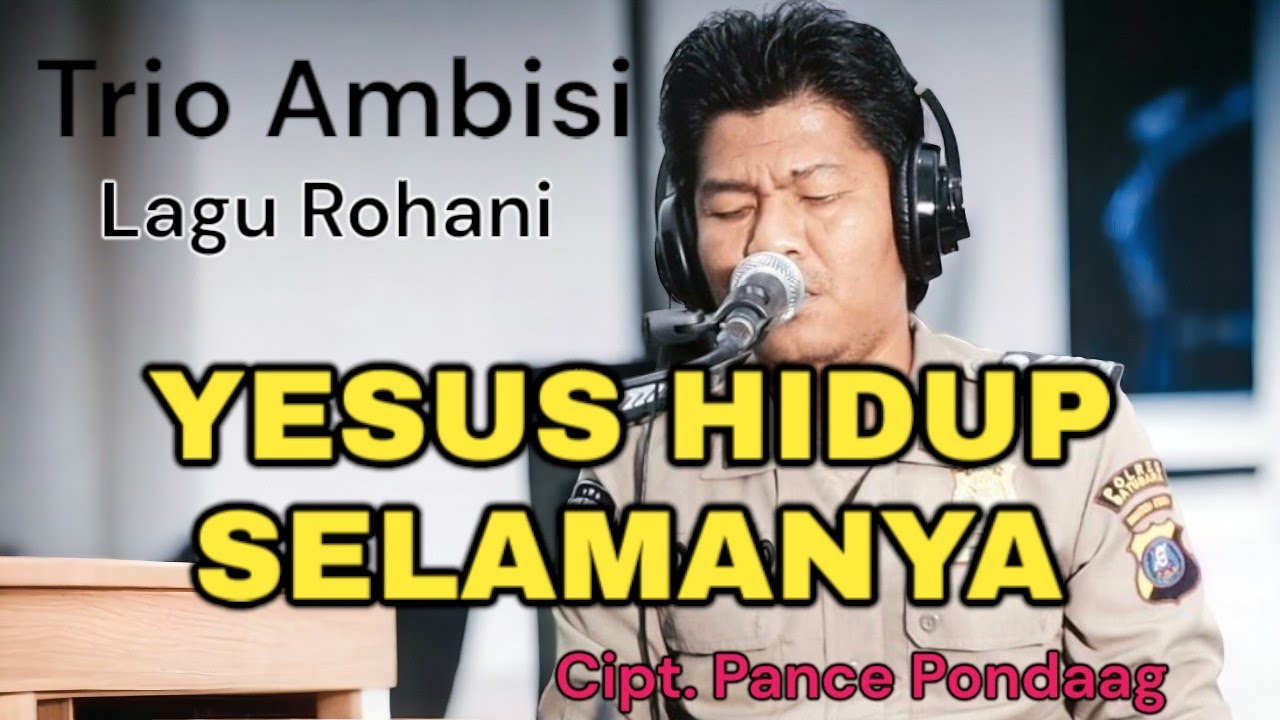 Budi Sinaga Cover Lagu Rohani - Yesus Hidup Selamanya (Ciptaan Pance Pondaag)