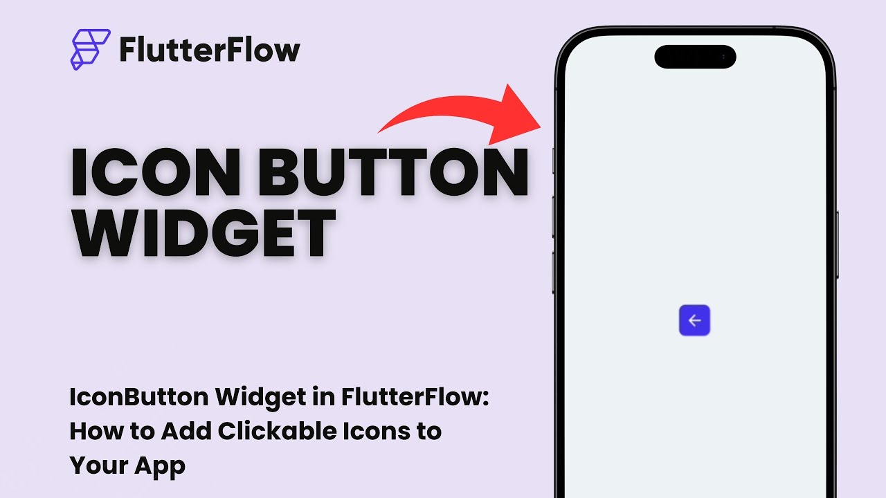 IconButton Widget in FlutterFlow: How to Add Clickable Icons to Your App