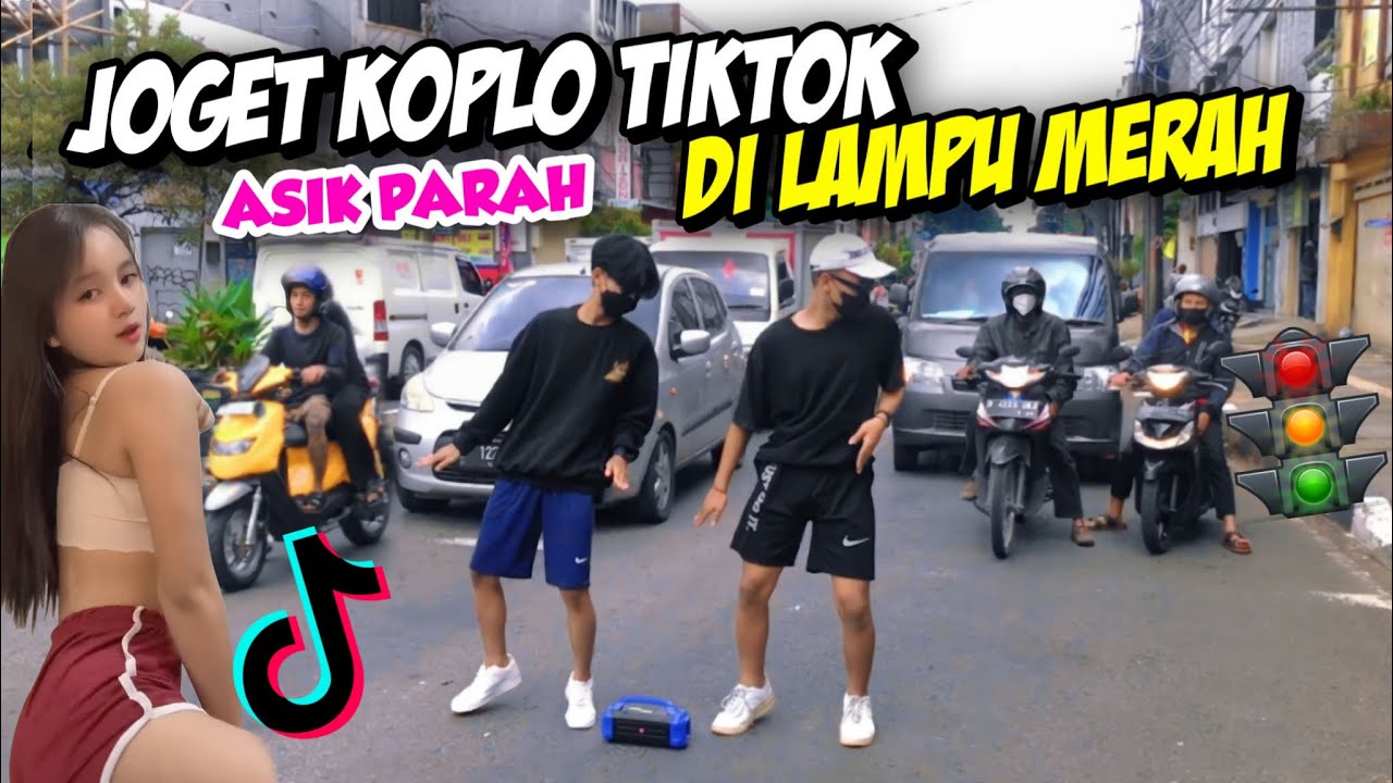 JOGET TIKTOK KOPLO PALING PECAH DI LAMPU MERAH ASLI BIKIN NGAKAK PENGENDARA