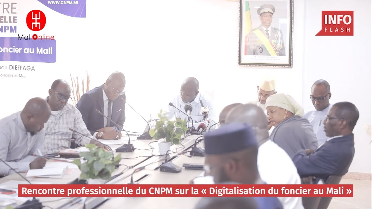 RENCONTRE DU CNPM SUR LA «DIGITALISATION DU FONCIER AU MALI»