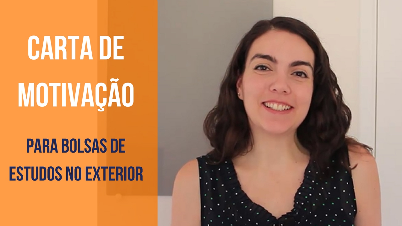 Como fazer a Carta de Motivação para bolsa de estudos no exterior