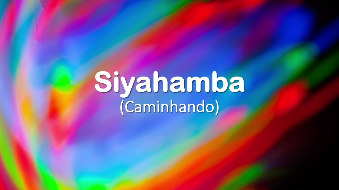 Siyahamba - CACLI