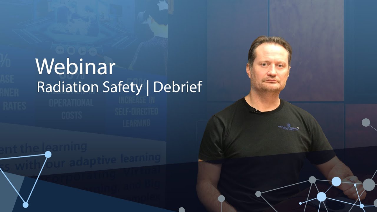 Radiation Safety Webinar Debrief