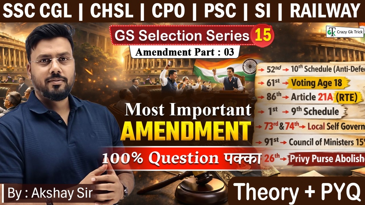 Indian Polity - Imp Amendment | GS Selection Series | L15 | Crazy GkTrick | By Akshay Sir