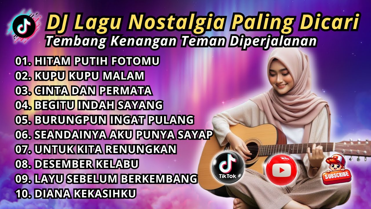 DJ LAGU NOSTALGIA PALING DICARI Lagu Kenangan Cocok Di Perjalanan HITAM PUTIH FOTOMU