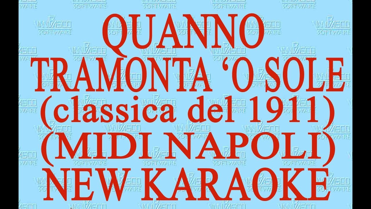 Quanno tramonta 'o sole - Midi Napoli - New Karaoke - Antologia della canzone napoletana