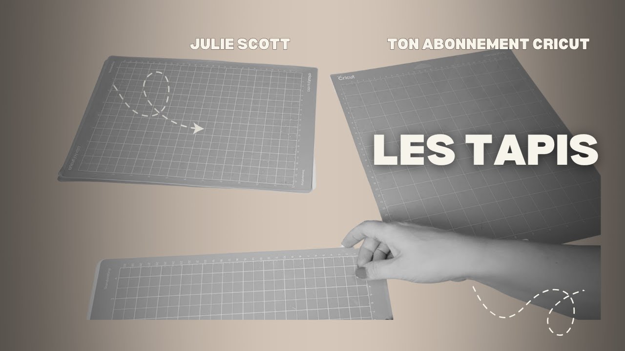 Cours 5- CRICUT- Les tapis