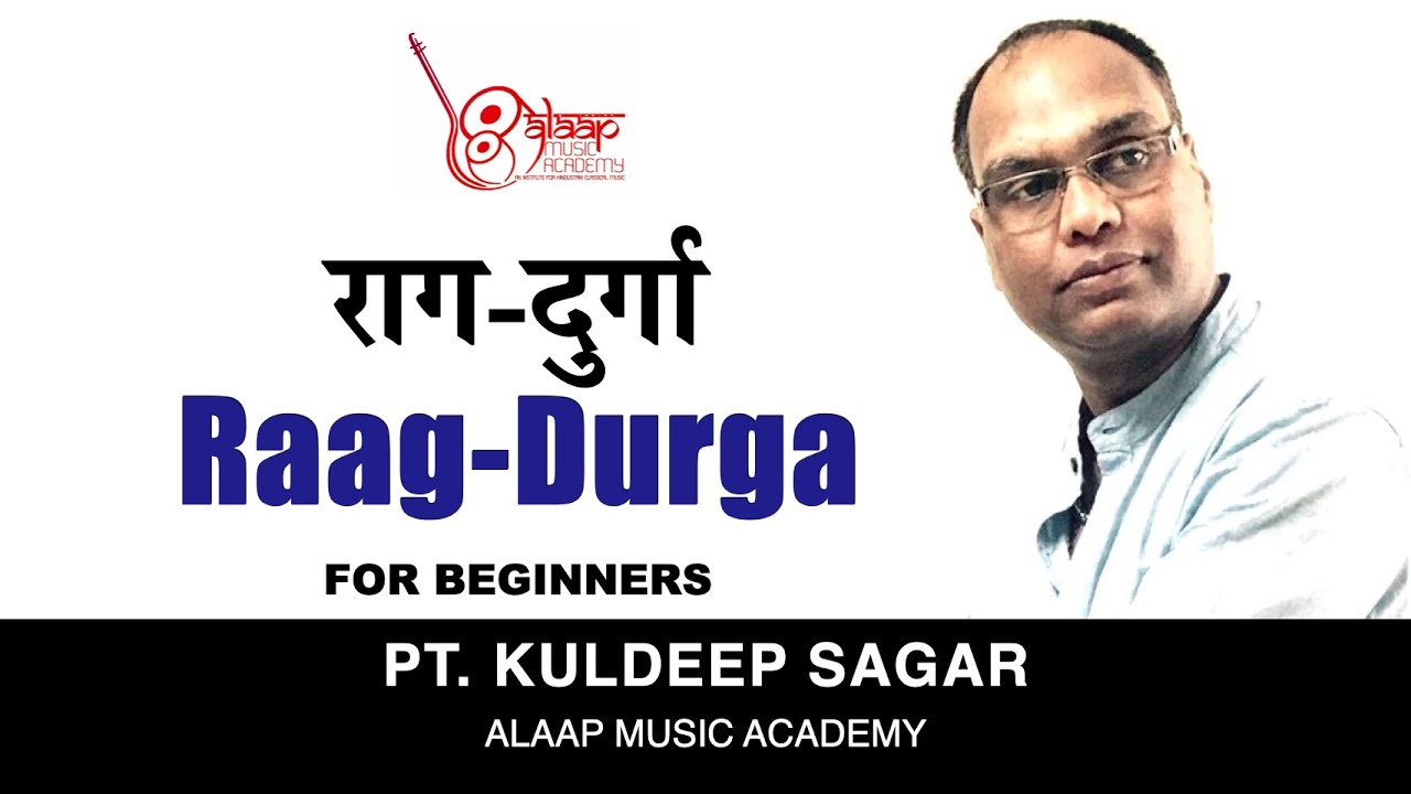 Raag Durga | Beginners | Jai Jagdambe Var De | Pt. Kuldeep Sagar |Alaap Music Academy, Chennai