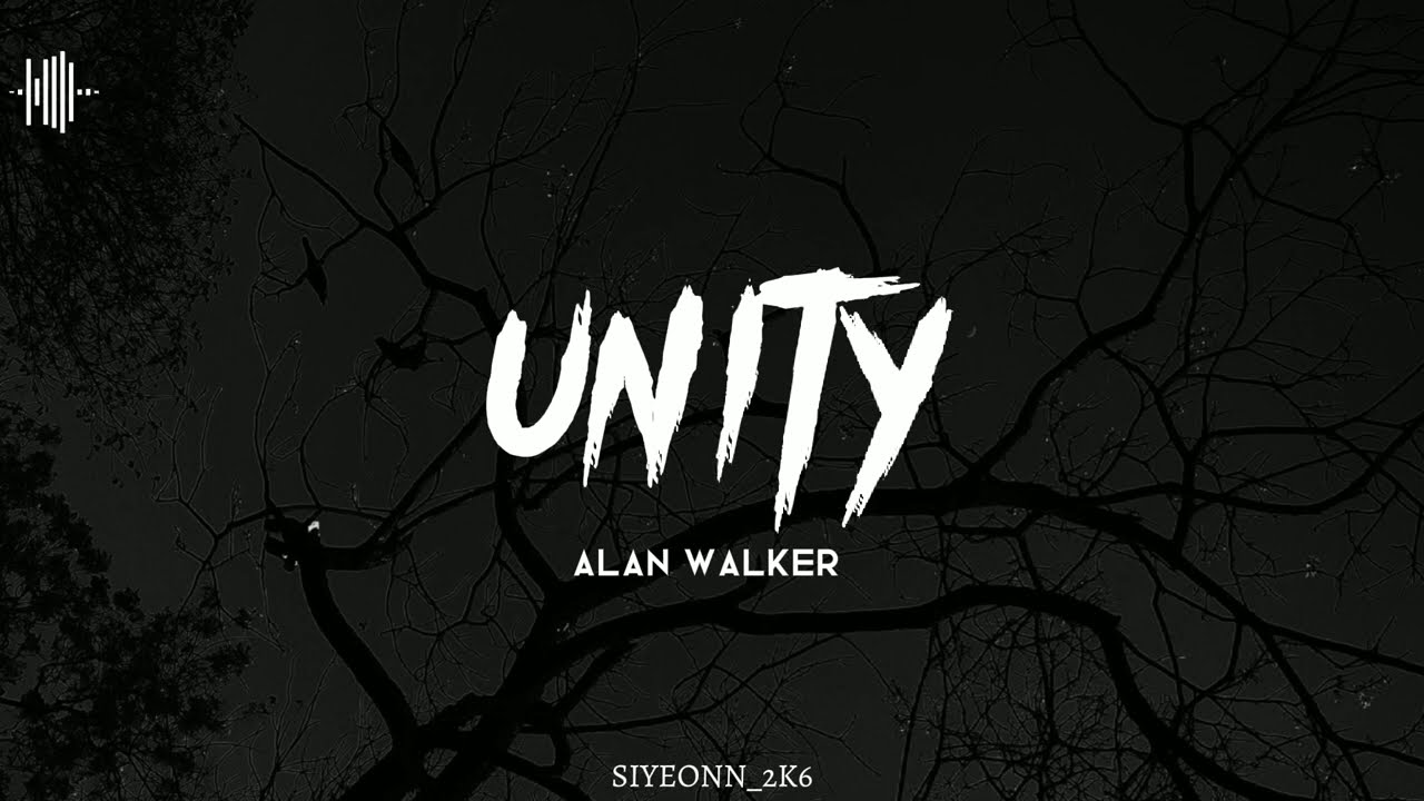Unity - Alan Walker - (Slowed + Reverb)