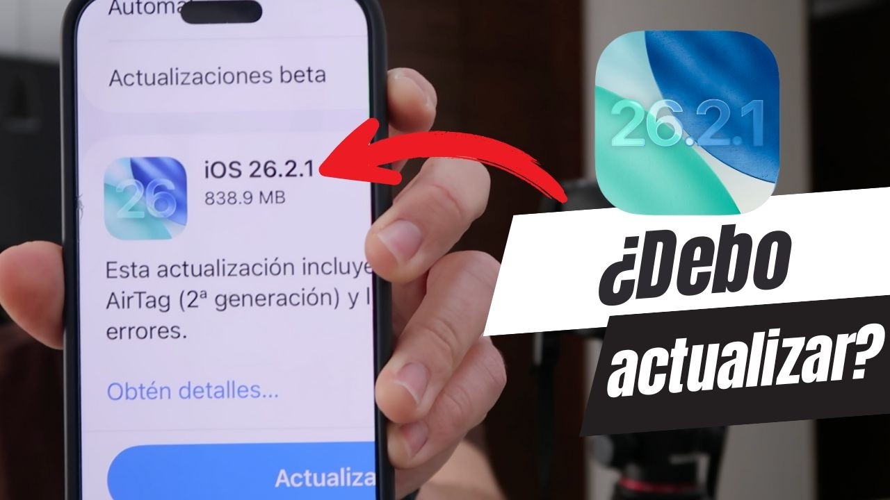 ¿Actualizar a iOS 26.2.1? Esto debes saber antes