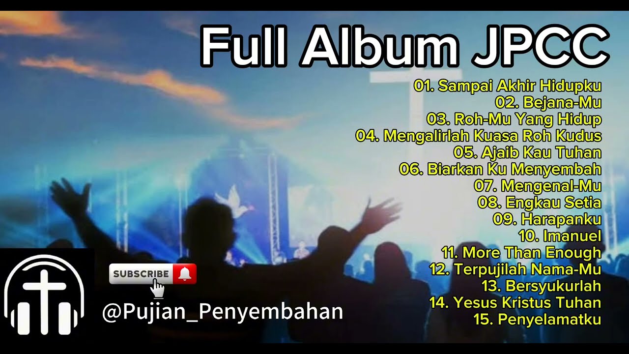 Lagu Pujian Penyembahan Terbaik JPCC @Pujian_Penyembahan