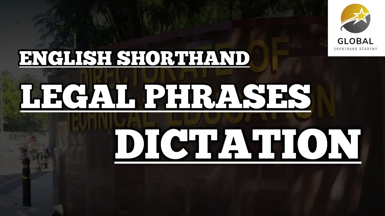 LEGAL PHRASES DICTATION PITMAN SHORTHAND | SHORTHAND ENGLISH SENIOR GRADE SECOND PAPER