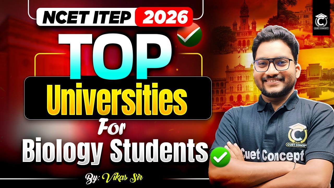 NCET 2026  | Top Universities for Biology Students | NCET Universities List📝