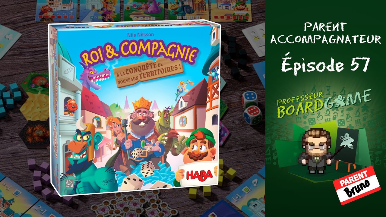 Parent Accompagnateur (EP57) Roi & Compagnie: À la Conquête de Nouveaux Territoires - Règles et avis