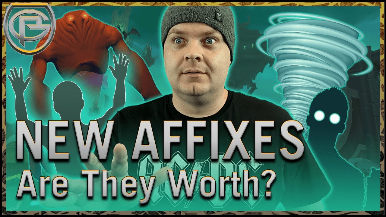 The FOUR NEW Mythic Plus Affixes - Are They Worth?
