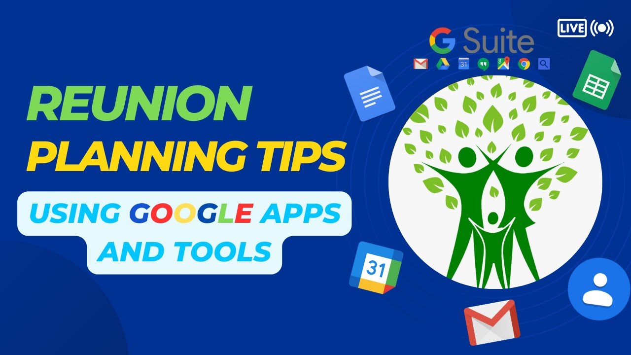 Reunion planning tips using Google tools