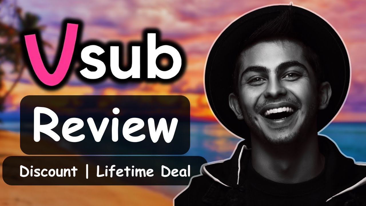Vsub AI Review | Pros & Cons | Discount + Lifetime Deal ✅