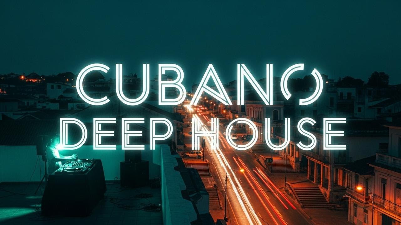 Cubano Deep House 🔥 Premium Afro Latin Night Society | Deep House