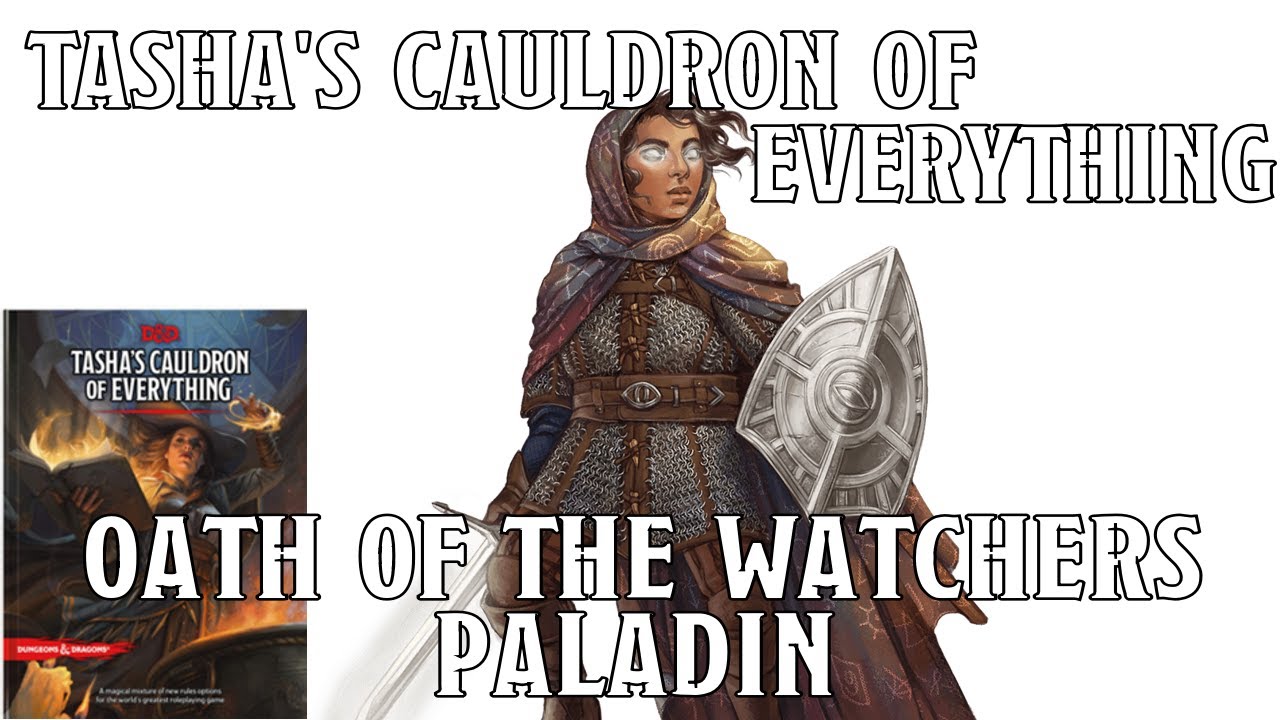 Oath of the Watchers Paladin in Tasha's Cauldron of Everything | Nerd Immersion