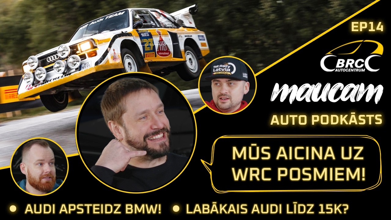 Latviešu Audi brauks WRC! Labākais Audi līdz 15k? Audi apsteidz BMW! Auto podkāsts MAUCAM EP14