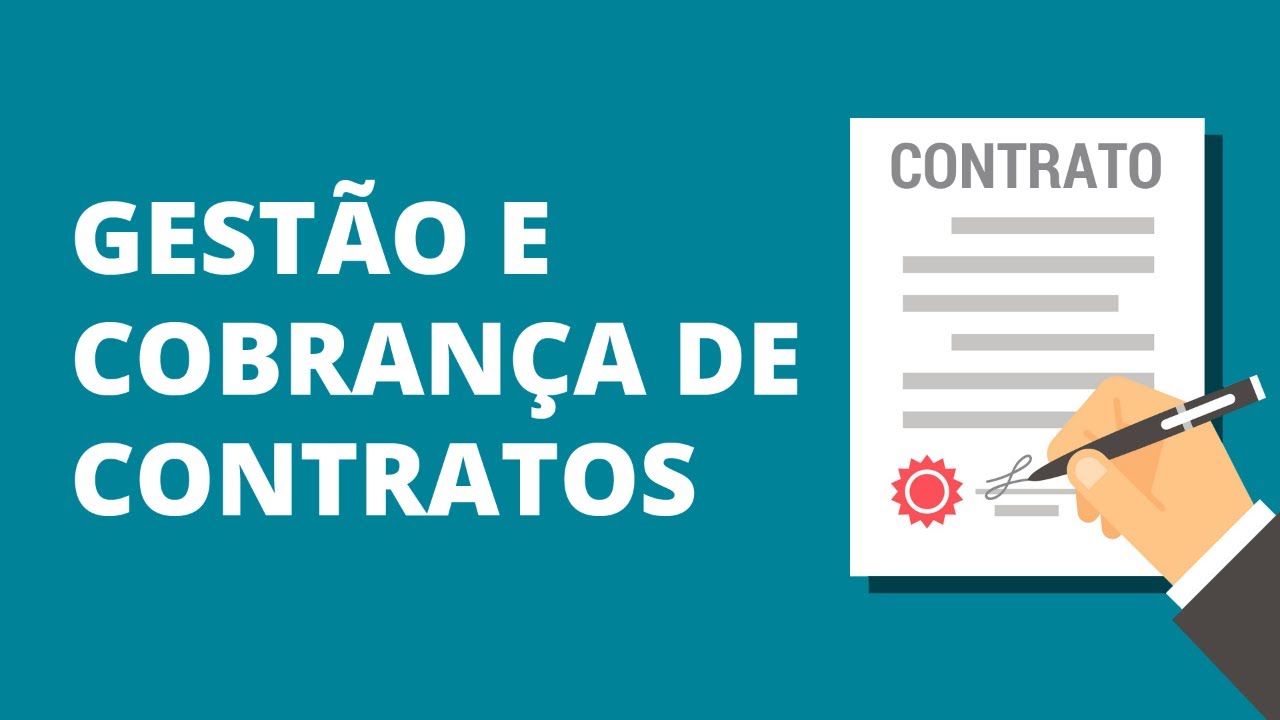 Gestão e cobrança de Contratos - Como fazer a gestão dos seus contratos na prática