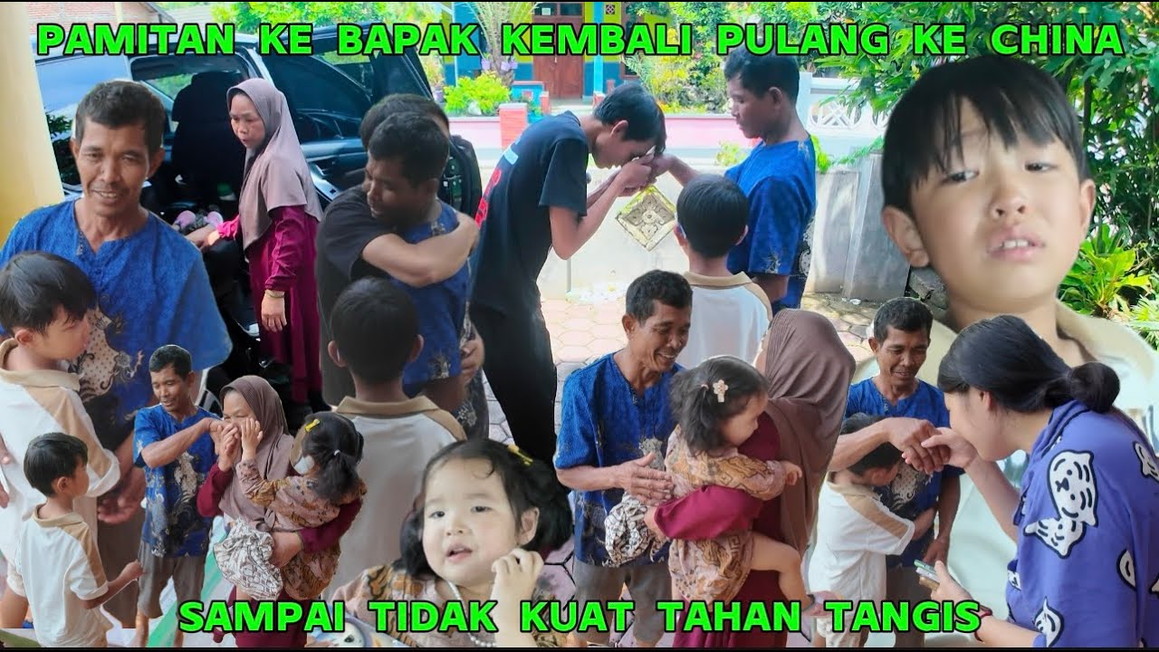 PAMITAN KE BAPAK KEMBALI PULANG KE CHINA