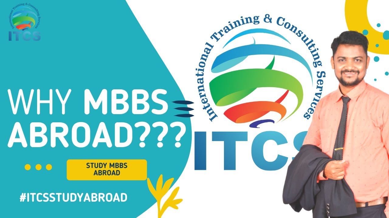 Study MBBS Abroad | Top education Consultant | ITCS-Introduction  mbbsinrussia.
