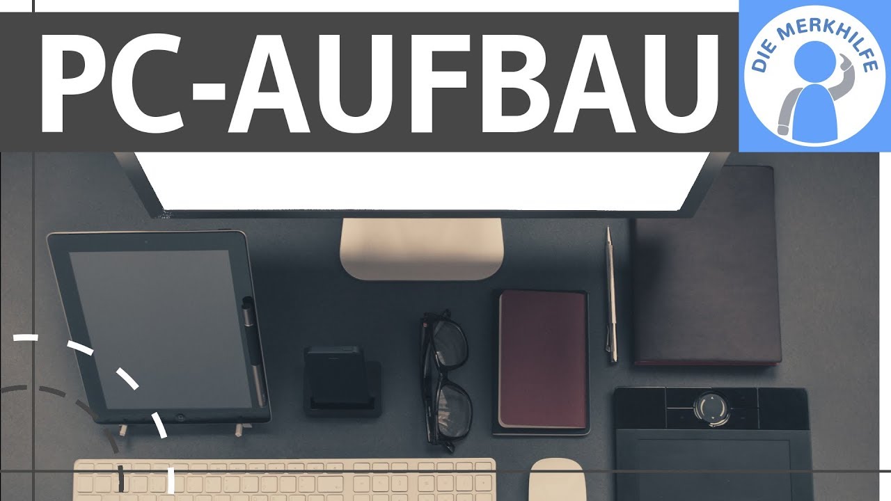 Aufbau eines Computers / PCs einfach erkl&auml;rt - Was befindet sich im PC? - Informatik