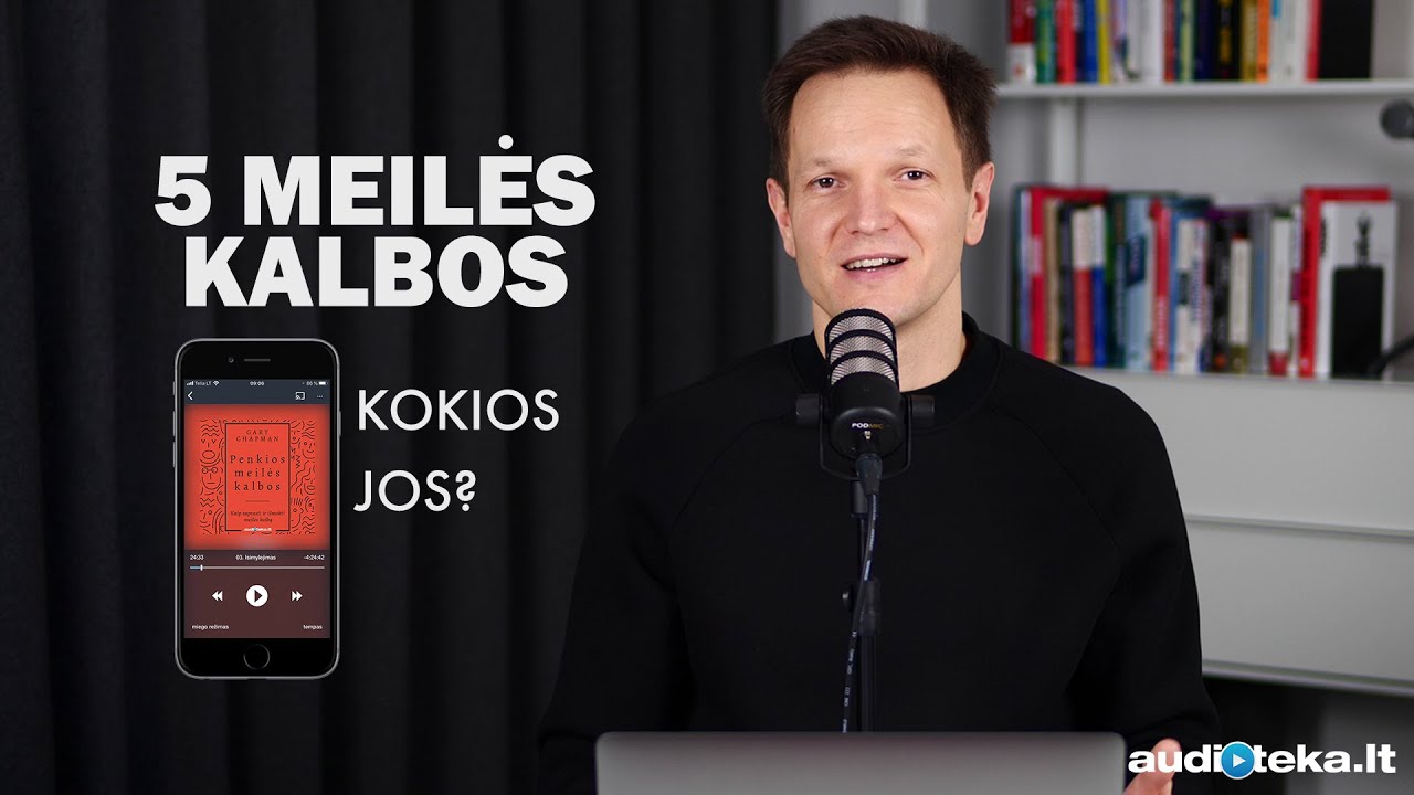 PENKIOS MEILĖS KALBOS – kokios jos? Kaip išsiaiškinti savo meilės kalbą? | Audioteka.lt