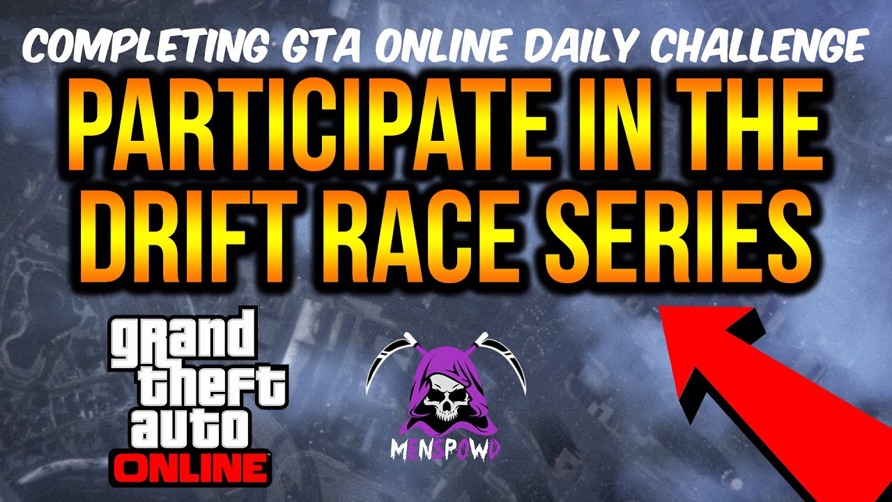 PARTICIPATE IN THE DRIFT RACE SERIES 2025 - DAILY CHALLENGE GUIDE